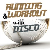 Running and Workout with Disco