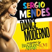 Dance Moderno (Revisited By Brazilian Love Affair Project)