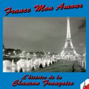 France mon amour : l'histoire de la chanson française