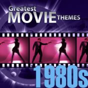 Greatest Movie Themes: 1980S