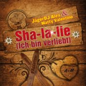 Sha-La-Lie (Ich bin verliebt)