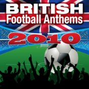 British Football Anthems 2010