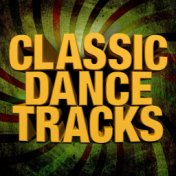 Classic Dance Tracks