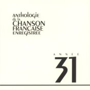 Anthologie de la chanson francaise 1931