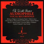 The World's Greatest Audiophile Vocal Recordings