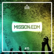 Mission Edm, Vol. 15