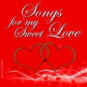 Songs for My Sweet Love