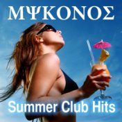 Mykonos Summer Club Hits