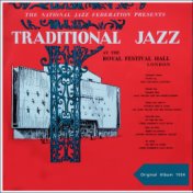 The National Jazz Federation Presents: Traditional Jazz (Original Album - 1954)