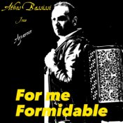 For Me formidable