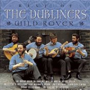 Wild Rover - The Best of The Dubliners