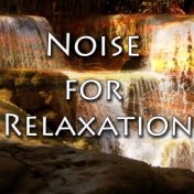 Noise For Relaxation