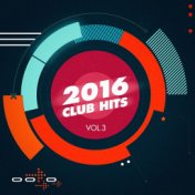 2016 Club Hits, Vol. 3