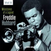 Milestones of a Legend - Freddie Hubbard, Vol. 8