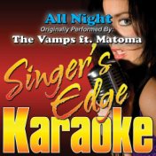 All Night (Originally Performed by the Vamps & Matoma) [Karaoke Version]