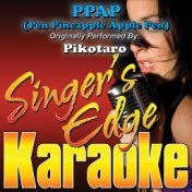 Ppap (Pen Pineapple Apple Pen) [Long Version] [Originally Performed by Pikotaro] [Karaoke Version]