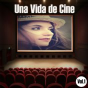 Una Vida de Cine Vol. 1