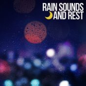 Rain Sounds and Rest
