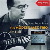 Good Friday Blues (Original Album Plus Bonus Tracks)