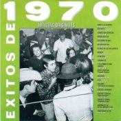 Éxitos de 1970. Artistas Originales (Remastered 2015)