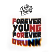 FYFD (Forever Young, Forever Drunk)