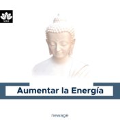 Aumentar la Energía - Relajación Guiada, el Yoga, Meditacioón, Transformación Intelectual y Pensamientos Positivos