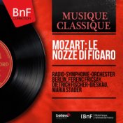 Mozart: Le nozze di Figaro (Mono Version)