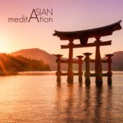 Asian Meditation - Traditional Japanese and Chinese Instrumental Music for Zen Practice and Deep Healing Meditation