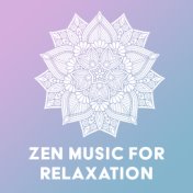 Zen Music for Relaxation