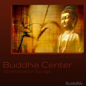 Buddha Center - 50 Meditation Songs Selection 01
