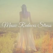 Music Reduces Stress – Soft Sounds to Calm Down, Zen, Deep Relief, Ambient Music, Calming Melodies for Relaxation, Pure Mind