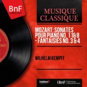 Mozart: Sonates Pour Piano No. 11 & 8 - Fantaisies No. 3 & 4 (Remastered, Mono Version)