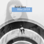 Best Jazz Hits 2018