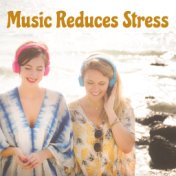 Music Reduces Stress – Soothing Sounds, Pure Relaxation, Peaceful Mind, Calm Down, Just Relax, New Age Music