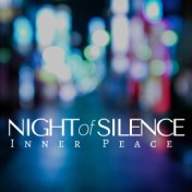 Night of Silence - Inner Peace Relaxing New Age Music, Buddhist Music for Trouble Sleeping, Soothing Sounds for Relaxation and a...