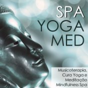 Yog Med Spa - Sons da Natureza e da Água para Musicoterapia, Cura Yoga e Meditação Mindfulness Spa, Pill do Música Relaxantes