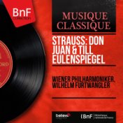 Strauss: Don Juan & Till Eulenspiegel (Mono Version)