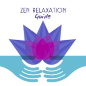 Zen Relaxation Guide