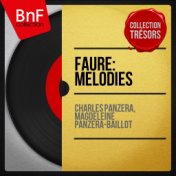Fauré: Mélodies (Collection trésors, remasterisé, mono version)
