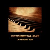 Instrumental Jazz Chansons 2018