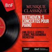 Beethoven : 5 Concertos pour piano (Mono Version)