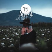 15 Smooth Jazz Tune