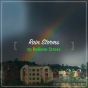 10 RainStorms to Relieve Stress