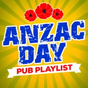 Anzac Day Pub Playlist