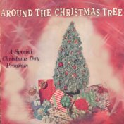 Around The Christmas Tree