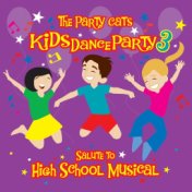 Kids Dance Party: A Salute To High School Musical