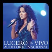 Lucero En Vivo Auditorio Nacional