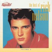 The Best Of Rick Nelson (Vol. 2)