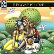 Reggae is Love - Reggae Baje Vol 2