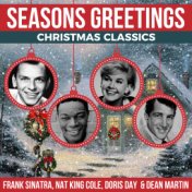 Seasons Greetings - Christmas Classics